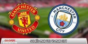 Soi kèo Man Utd vs Man City, 19h30 ngày 17/1 – Ngoại hạng Anh tại www.hetlindeke.nl