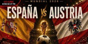 Soi kèo Tây Ban Nha vs Áo, 2h ngày 3/7 – World Cup 2026 tại www.hetlindeke.nl