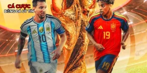 Soi Kèo Tây Ban Nha và Argentina Tại Chung Kết World Cup 2026